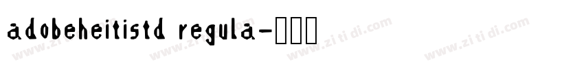 adobeheitistd regula字体转换